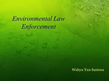 Environmental Law Enforcement