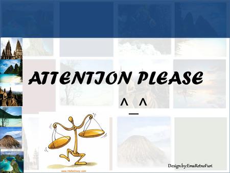 ATTENTION PLEASE ^_^.