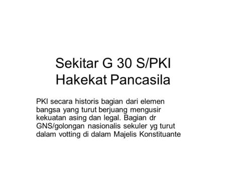 Sekitar G 30 S/PKI Hakekat Pancasila