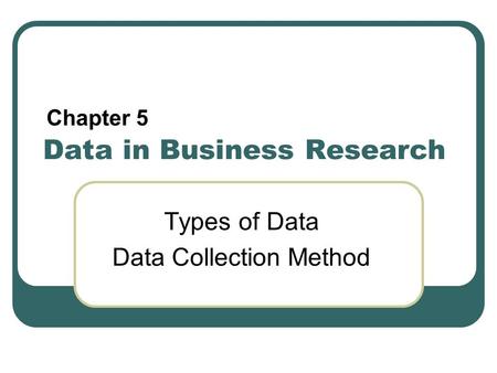 Data in Business Research