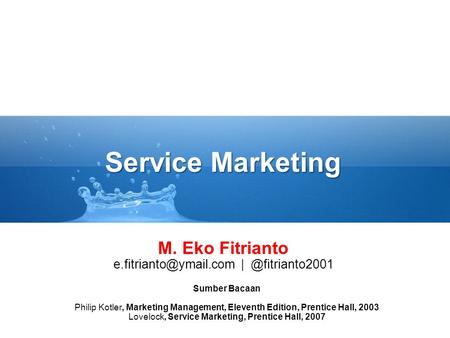 Service Marketing M. Eko Fitrianto