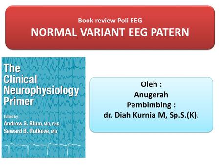 NORMAL VARIANT EEG PATERN