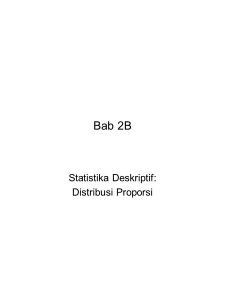 Statistika Deskriptif: Distribusi Proporsi