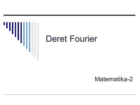 Deret Fourier Matematika-2.