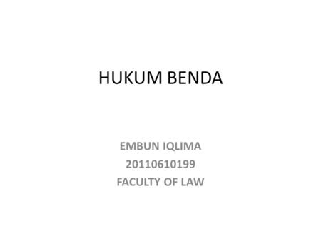 EMBUN IQLIMA FACULTY OF LAW