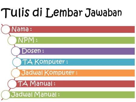 Tulis di Lembar Jawaban