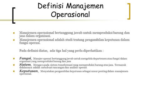 Definisi Manajemen Operasional