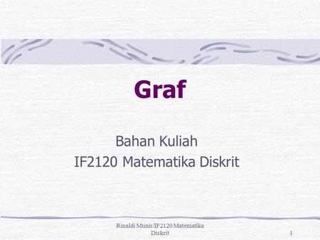 Bahan Kuliah IF2120 Matematika Diskrit