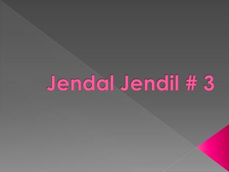 Jendal Jendil # 3.