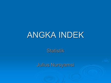 Statistik Julius Nursyamsi