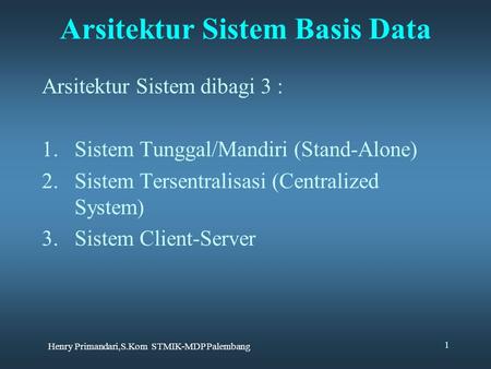 Arsitektur Sistem Basis Data
