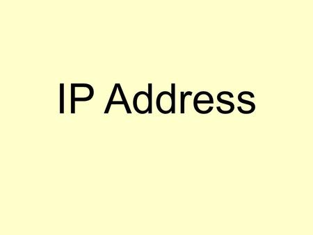 IP Address.