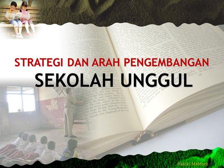 STRATEGI DAN ARAH PENGEMBANGAN