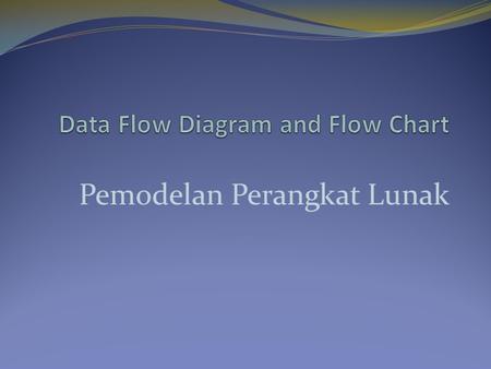 Data Flow Diagram and Flow Chart
