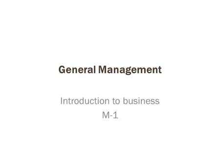 Introduction to business M-1