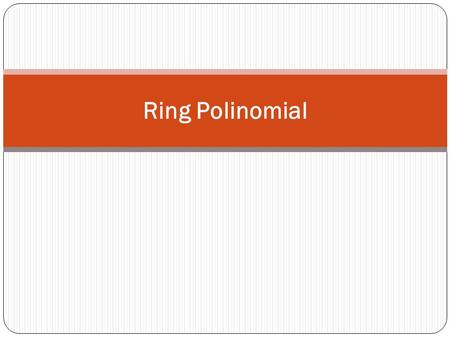 Ring Polinomial.
