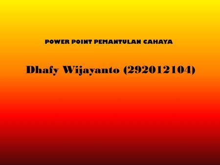 POWER POINT PEMANTULAN CAHAYA