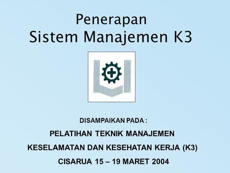 Penerapan Sistem Manajemen K3