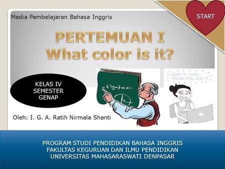 PERTEMUAN I What color is it?