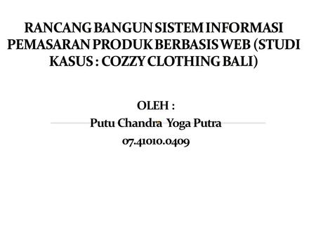 OLEH : Putu Chandra Yoga Putra 07.41010.0409. 1. Menurut Kottler (2008 : 5) pemasaran adalah proses mengelola hubungan pelanggan yang menguntungkan dengan.