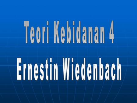 Teori Kebidanan 4 Ernestin Wiedenbach.