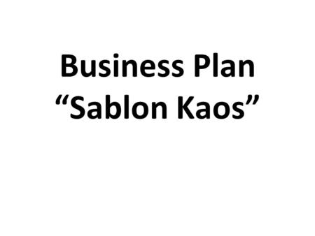 Business Plan “Sablon Kaos”