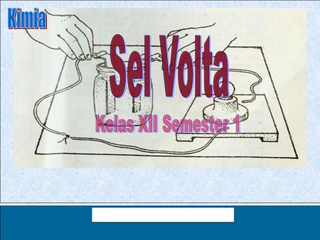 Kimia Sel Volta Kelas XII Semester 1.