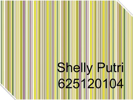 Shelly Putri 625120104.