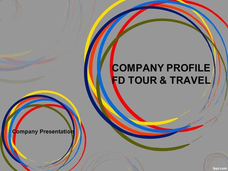 COMPANY PROFILE FD TOUR & TRAVEL