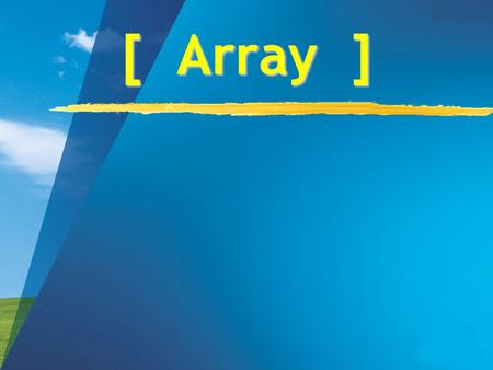 [ Array ].