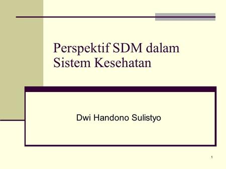 Perspektif SDM dalam Sistem Kesehatan