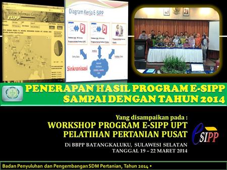 PENERAPAN HASIL PROGRAM E-SIPP SAMPAI DENGAN TAHUN 2014