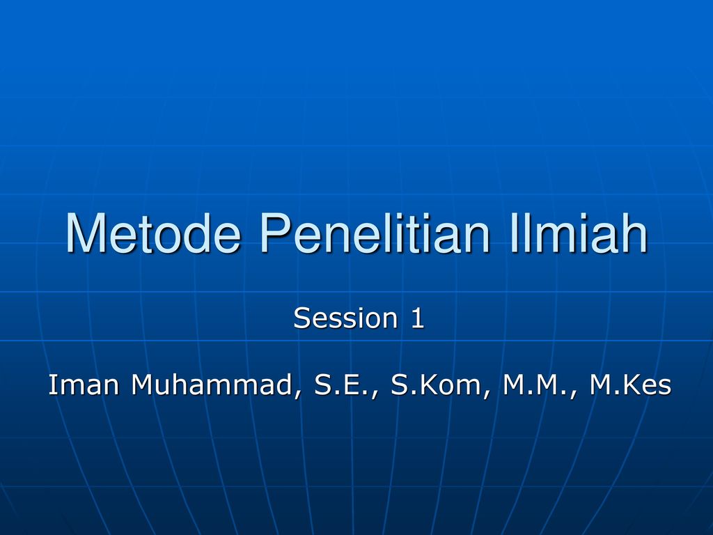 Metode Penelitian Ilmiah Ppt Download