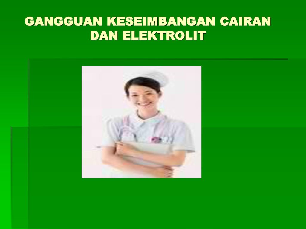 Keseimbangan Cairan – Brain