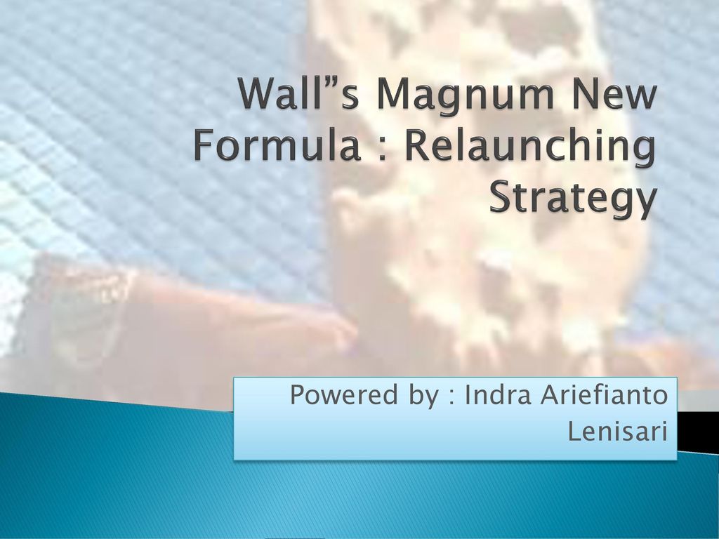 Wall S Magnum New Formula Relaunching Strategy Ppt Download