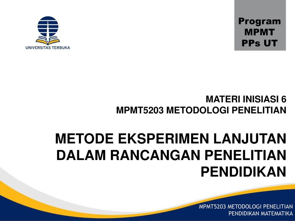 Metode Eksperimen Lanjutan Dalam Rancangan Penelitian Pendidikan Ppt Download