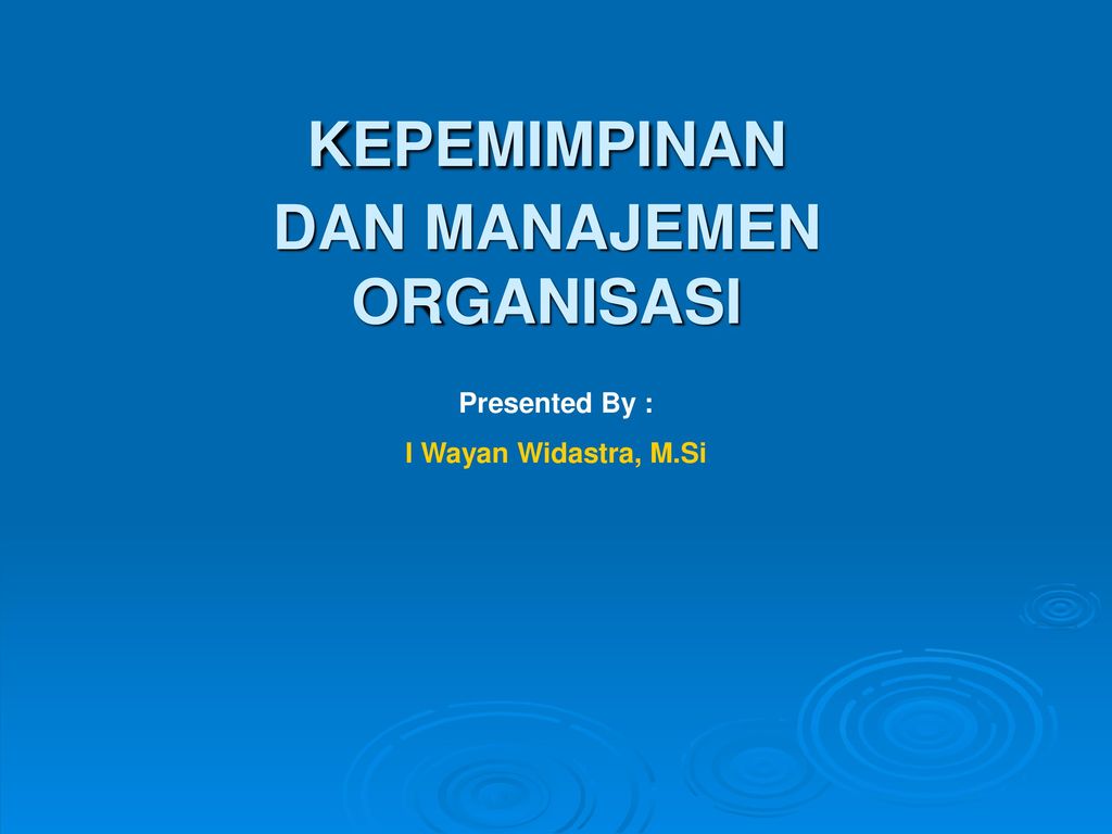 Kepemimpinan Dan Manajemen Organisasi Ppt Download