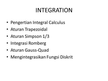INTEGRATION Pengertian Integral Calculus Aturan Trapezoidal