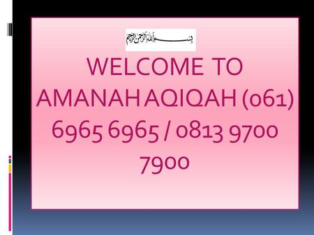 WELCOME TO AMANAH AQIQAH (061) /