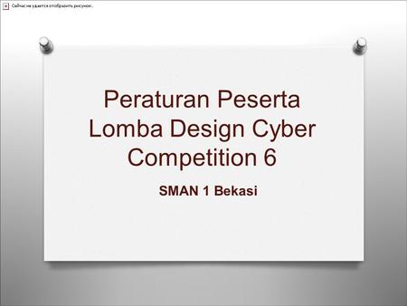 Peraturan Peserta Lomba Design Cyber Competition 6