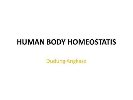 HUMAN BODY HOMEOSTATIS