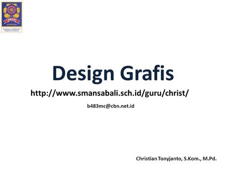 Christian Tonyjanto, S.Kom., M.Pd. Design Grafis