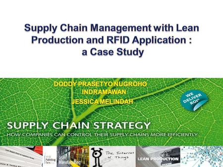 Supply Chain Management with Lean Production and RFID Application :