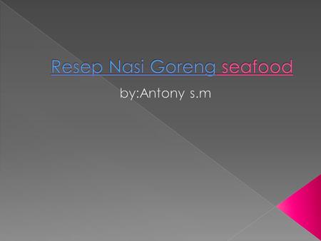 Resep Nasi Goreng seafood