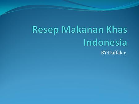 Resep Makanan Khas Indonesia