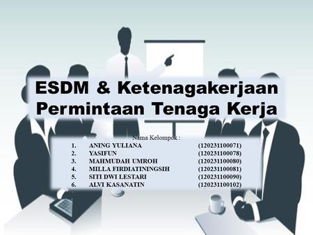 ESDM & Ketenagakerjaan Permintaan Tenaga Kerja