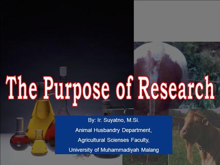 The Purpose of Research
