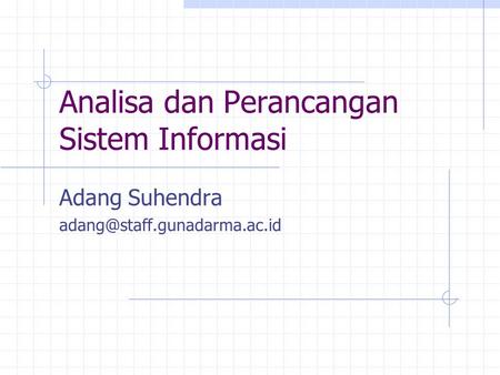Analisa dan Perancangan Sistem Informasi