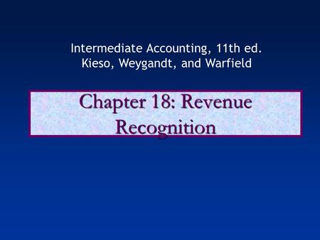 Chapter 18: Revenue Recognition