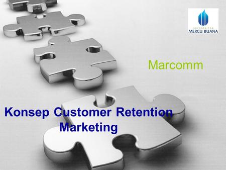 Customer Retention Marketing Konsep Customer Retention Marketing